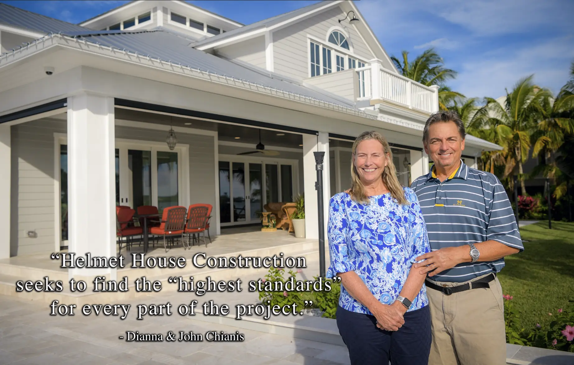 Dianna and John Chianis Vero Beach Custom Builder Testimonial